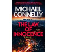 The Law of Innocence: The Brand New Lincoln Lawyer Thriller (Mickey Haller Series)