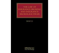 The Law of Insurance Broking and Insurance Brokerage Firms (Lloyd's Insurance Law Library)