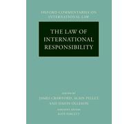 The Law of International Responsibility (Oxford Commentaries on International Law)