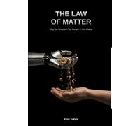 The Law of Matter