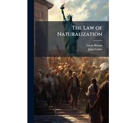 The Law of Naturalization