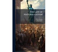The Law of Naturalization