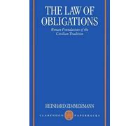 The Law of Obligations by Reinhard Zimmermann - 9780198764267
