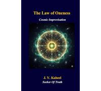 The Law of Oneness: Cosmic Improvisation