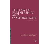 The Law of Partnerships and Corporations : Fifth Edition