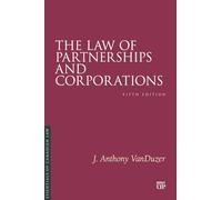 The Law of Partnerships and Corporations: Fifth Edition (Essentials of Canadian Law)