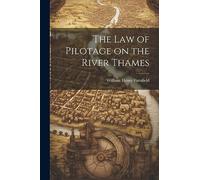 The Law of Pilotage on the River Thames