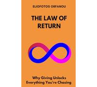 The Law of Return: Why Giving Unlocks Everything You’re Chasing
