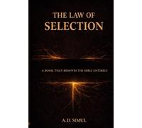 THE LAW OF SELECTION: A BOOK THAT REMOVES THE SHELF ENTIRELY