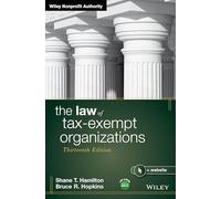 The Law of Tax-Exempt Organizations (Wiley Nonprofit Authority)