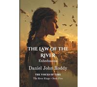 The Law of the River: Enheduanna (Series 03: The River Kings)