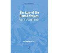 The Law of the United Nations: Core Documents (WJS Studieboeken)