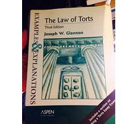 The Law Of Torts: Examples And Explanations