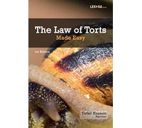 The Law of Torts Made Easy: With Case Examples, Illustrations and Simple Explanations