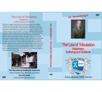 The Law of Tribulation; Happiness, Suffering and Gratitude