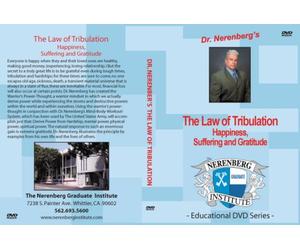 The Law of Tribulation; Happiness, Suffering and Gratitude