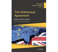 The Law & Politics of Brexit: Volume II: The Withdrawal Agreement: 2