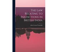 The law Relating to Injunctions in British India