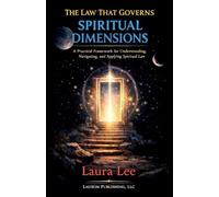 The Law That Governs Spiritual Dimensions