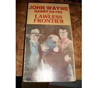 The Lawless Frontier [VHS]