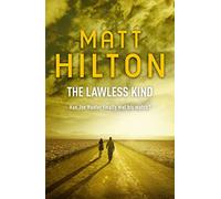The Lawless Kind: The ninth Joe Hunter thriller