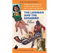 The Lawman and the Songbird: 5 (Joshua Dillard Western)