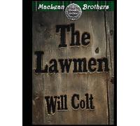 The Lawmen: MacLean Brothers: 4 Books in One