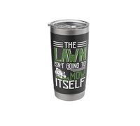 The Lawn Isn't Going to Mow Itself Stainless Steel Insulated Tumbler