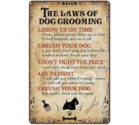 The Laws of Dog Grooming Tin Sign Retro Metal Tin Sign Novelty Poster Iron Painting Dog Groomer Tin Sign Gift for Dog Groomer Wall Decoration Size 8 x 12 Inches