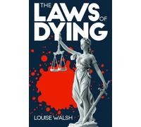 The Laws of Dying