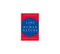 The Laws of Human Nature: Robert Greene