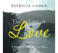 The Laws of Love: A Ministers Guide to Inner Peace