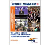 The Laws of Member Connection Enrollment Through Lifetime Loyalty