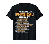 The Laws Of Physical Therapy, Funny Physical Therapist PT T-Shirt