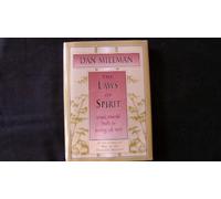 The Laws of Spirit: Simple, Powerful Truths for Making Life Work (Inner light series)