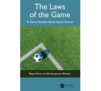 The Laws of the Game : A Game Studies Book about Soccer