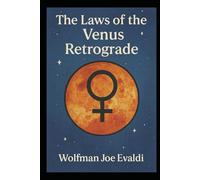 The Laws of The Venus Retrograde