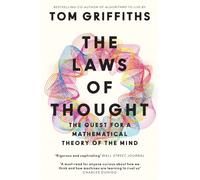 The Laws of Thought : The Quest for a Mathematical Theory of the Mind