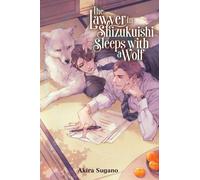 The Lawyer in Shizukuishi Sleeps with a Wolf