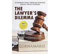 The Lawyer's Dilemma