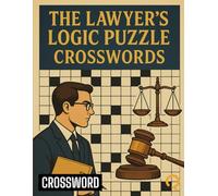 The Lawyer's Logic Puzzle Crosswords