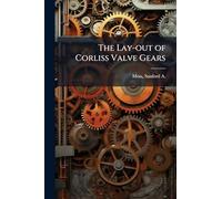 The Lay-out of Corliss Valve Gears