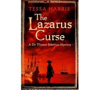 The Lazarus Curse: a gripping mystery that combines the intrigue of CSI with 18th-century history