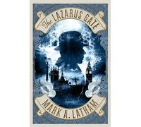 The Lazarus Gate (The Lazarus Gate #1)