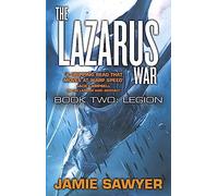 The Lazarus War: Legion: Lazarus War 2