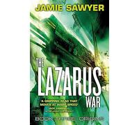 The Lazarus War: Origins: Book Three of The Lazarus War (The Lazarus War)