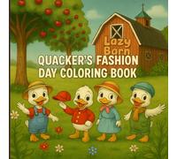 The Lazy Barn Quacker's Fashion Day Coloring