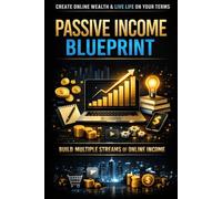 The Lazy Hustler’s Guide to Passive Income (The Hustler’s Toolkit)