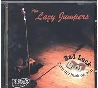 The Lazy Jumpers - Bad Luck