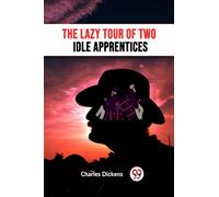 The Lazy Tour Of Two Idle Apprentices